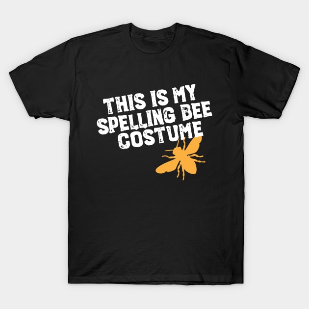 This Is My Spelling Bee Costume Funny Beekeeping T-Shirt by stockwell315designs